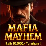 Mafia Mayhem PG Soft: Dunia Mafia, Uang Cepat, dan Sensasi Slot Gacor 2025